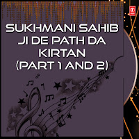 Sukhmani Sahib Ji De Path Da Kirtan Part I & Ii