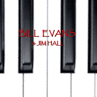Bill Evans, Jim Hall