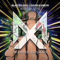 Blasterjaxx, Raven & Kreyn