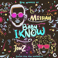 Boy Wonder Cf, Jon Z, Messiah