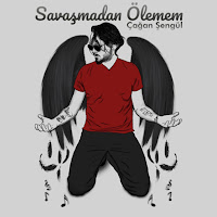 Savaşmadan Ölemem