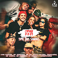 Time Dos Sonhos (Feat. Mc Charada, Mc Daniel, Traplaudo & Fe Ribeiro)