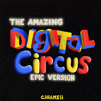 The Amazing Digital Circus Theme Song