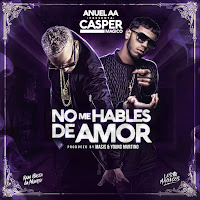 No Me Hables De Amor (Feat. Anuel Aa)