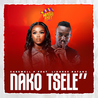 Nako Tsele (Feat. Lioness Ratang)