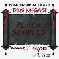 Black Scrolls (Feat. Dios Negasi & Rj Payne)