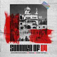 Summer Of 84 (Feat. Prodgk & Jaswinder Daghamia)