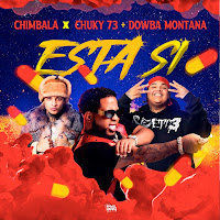 Chimbala, Chucky 73, Dowba Montana