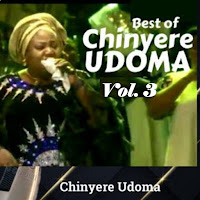 Best Of Chinyere Udoma, Vol. 3 (Live)