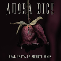 Ahora Dice (Real Hasta La Muerte Remix) (Feat. Cardi B, Offset, Anuel & Arcángel)