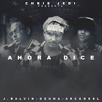 Chris Jedi, J Balvin, Ozuna