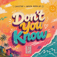 Don't You Know (Feat. Woza Nayo Kp)