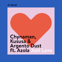 Just Love (Edit) (Feat. Azola)
