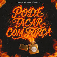 Da Ponte Pra Cá, Diego 22, Mc Luana Sp, Mc Chapecó