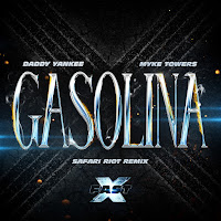 Gasolina (Safari Riot Remix) (Feat. Myke Towers)