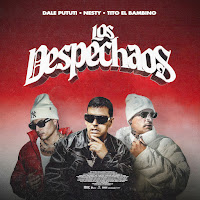 Los Despechaos (Feat. Tito "El Bambino")