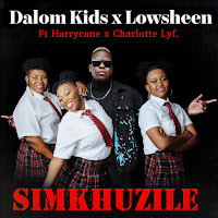 Simkhuzile (Feat. Harrycane & Charlotte Lyf)