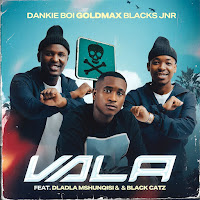 Dankie Boi, Goldmax, Blacks Jnr