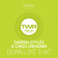 Darren Styles, Chris Unknown