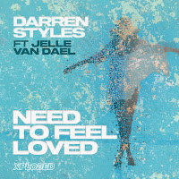 Need To Feel Loved (Feat. Jelle Van Dael)