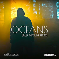 Oceans (Alex M.o.r.p.h. Remix Extended) (Feat. Alex M.o.r.p.h.)