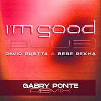 I'm Good (Blue) [Gabry Ponte Remix Extended]