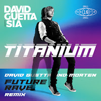 Titanium [David Guetta & Morten Future Rave Extended Mix] (Feat. Sia)