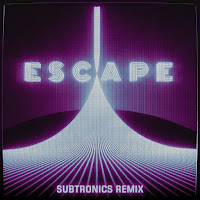 Escape (Subtronics Remix) (Feat. Kx5 & Hayla)
