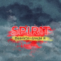 Spirit (Feat. Uncle-R)