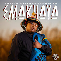Emakhaya (Feat. Dj Raybel)