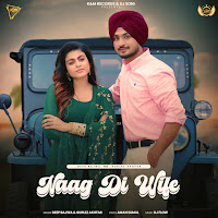 Naag Di Wife (Feat. Gurlej Akhtar)