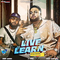 Live & Learn (Feat. J. Hind)