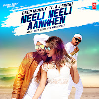 Neeli Neeli Aankhen (Feat. Aj Singh)