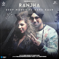 Ranjha (Feat. Hard Kaur)