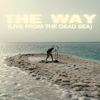The Way (Live From The Dead Sea)