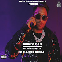 Munde Bad (Dg X Abeer Arora)