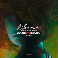 August Diaries (Dj Shadow Dubai Remix)