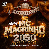 Medley Mc Magrinho 2050 (Feat. Dj Menor 07)