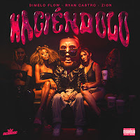 Dímelo Flow, Ryan Castro, Zion