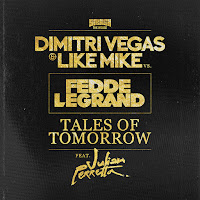 Dimitri Vegas & Like Mike, Fedde Le Grand