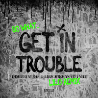 Get In Trouble: So What (Lilo Remix)
