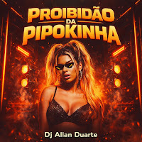 Proibidão Da Pipokinha (Rave Funk)