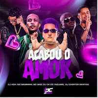 Acabou O Amor (Feat. Dj Everton Martins)