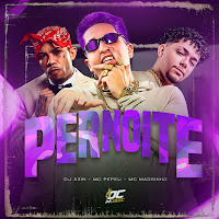 Dj Azin, Mc Pepeu, Pepeu Prod, Mc Magrinho