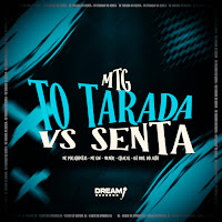 Mtg - To Tarada Vs Senta (Feat. Pocah)