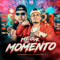 Dj Bruninho Pzs, Dj Mano Lost