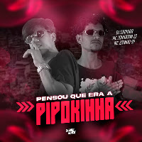 Pensou Que Era A Pipokinha