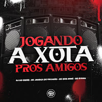 Jogando A Xota Pros Amigos