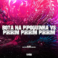 Bota Na Pipoquinha Vs Piririm Piririm Piririm