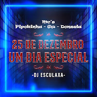 25 De Dezembro Um Dia Especial (Feat. Mc Donzela)
